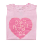 Don't Fucking Touch Me Atomix T-shirt